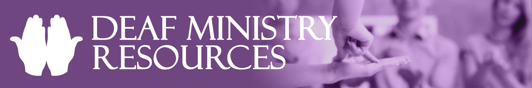 Deaf Ministries